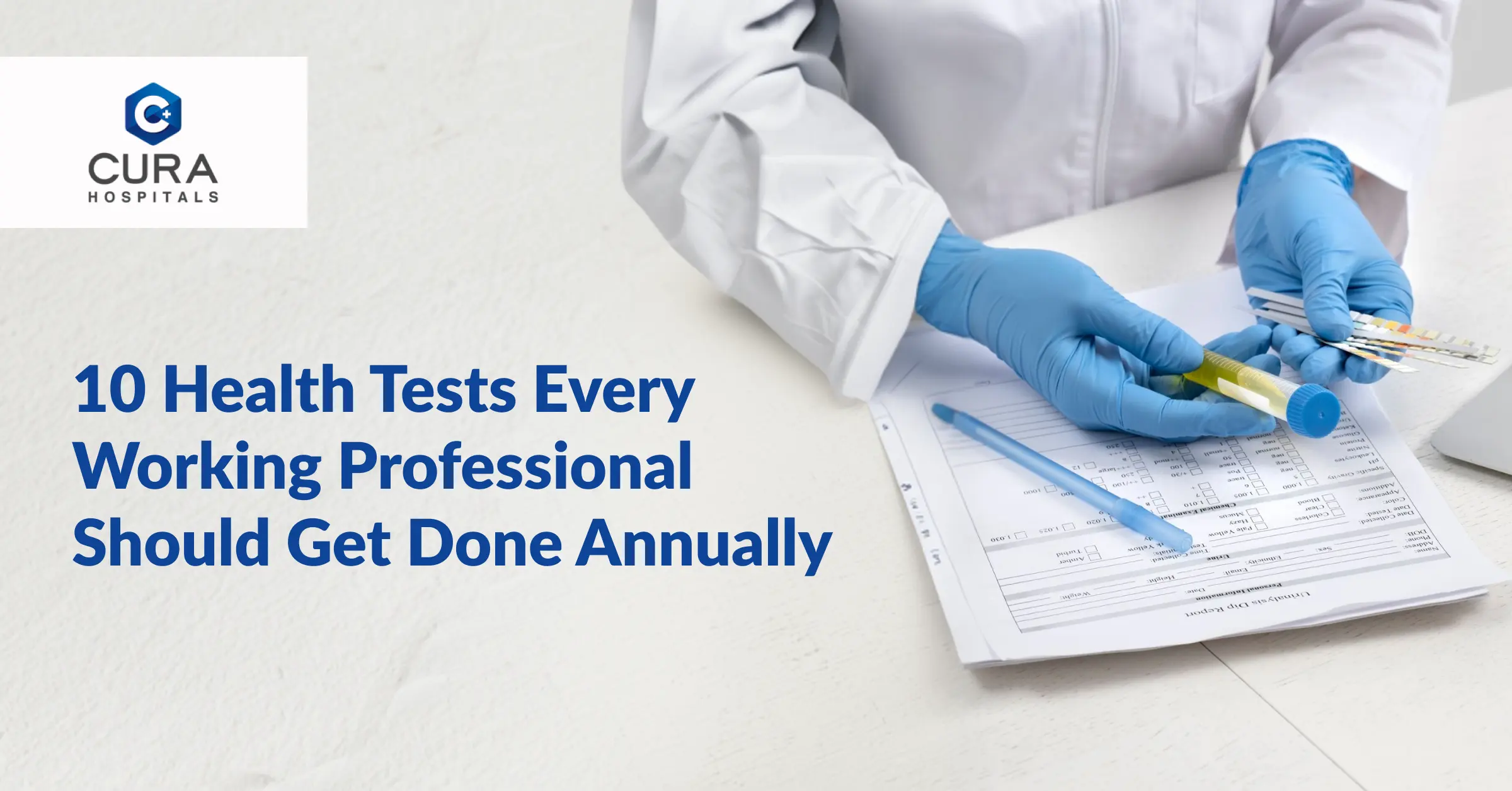 10 Health Tests Every Working Professional Should Get Done Annually